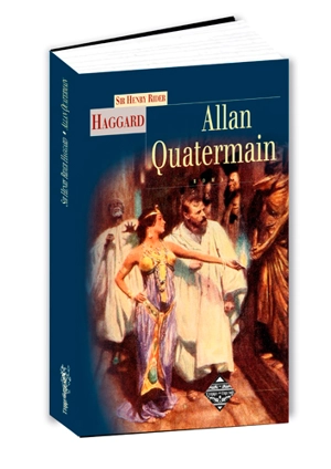 Allan Quatermain - Henry Rider Haggard