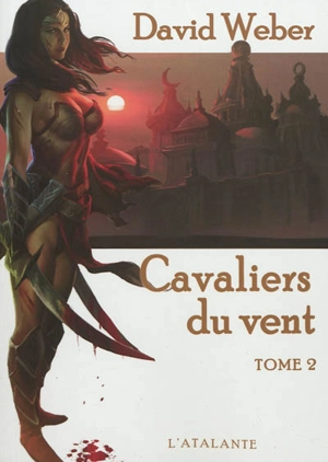 Le dieu de la guerre. Vol. 3. Les cavaliers du vent. Vol. 2 - David Weber