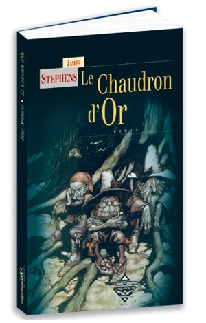 Le chaudron d'or - James Stephens