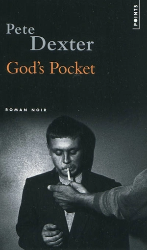 God's Pocket - Pete Dexter