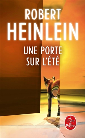 Une porte sur l'été - Robert Anson Heinlein