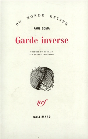 Garde inverse - Paul Goma