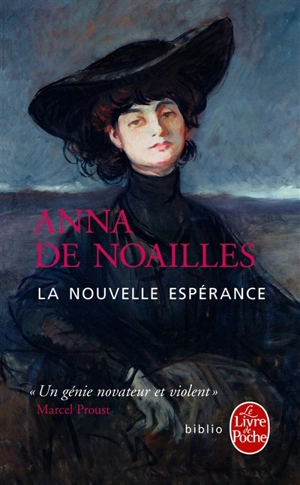 La nouvelle espérance - Anna de Noailles