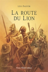 La route du Lion - Léo Pastor