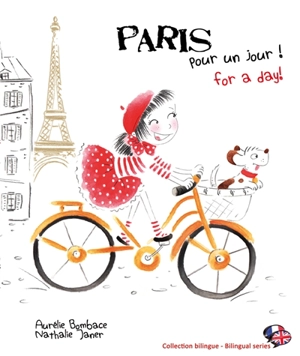 Paris pour un jour !. Paris for a day ! - Aurélie Bombace