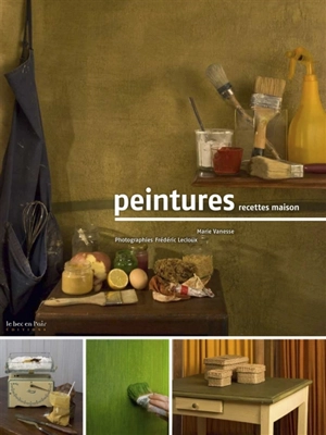 Peintures : recettes maison - Marie Vanesse