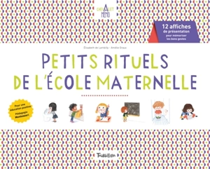 Petits rituels de l'école maternelle : 12 affiches de présentation pour mémoriser les bons gestes - Elisabeth de Lambilly
