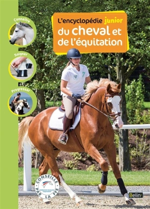 L'encyclopédie junior du cheval et de l'équitation - Guillaume Henry