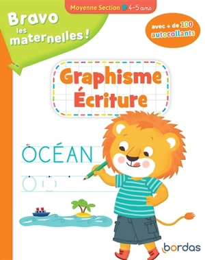 Bravo les maternelles ! : graphisme, écriture moyenne section, 4-5 ans - Sophie Stepien