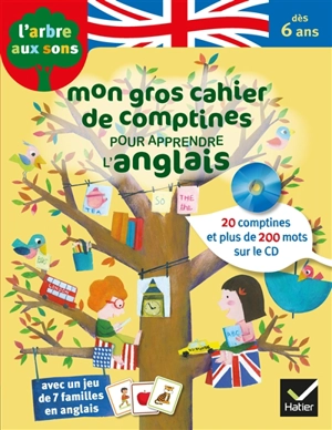 Mon gros cahier de comptines pour apprendre l'anglais : dès 6 ans - Jeanette Loric