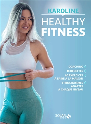 Healthy fitness - Karoline Rollin