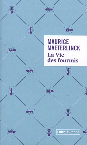 La vie des fourmis - Maurice Maeterlinck