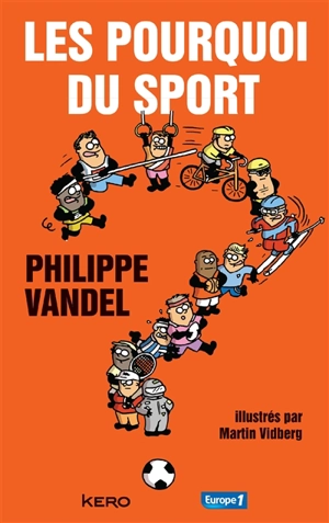 Les pourquoi du sport - Philippe Vandel