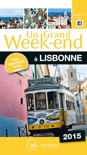 Un grand week-end à Lisbonne : 2015 - Gaëlle Redon