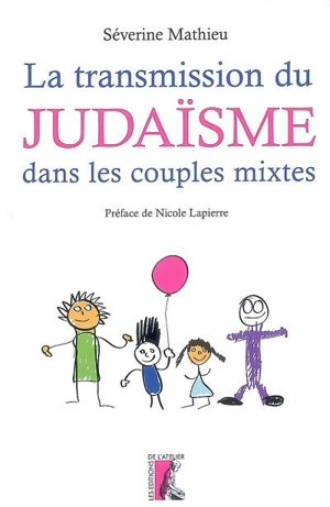 La transmission du judaïsme dans les couples mixtes - Séverine Mathieu
