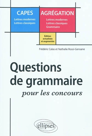 Questions de grammaire pour les concours - Frédéric Calas