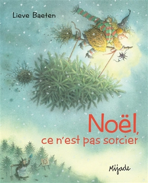 Noël ce n'est pas sorcier - Lieve Baeten