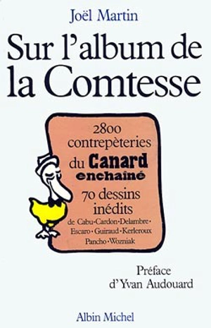 Sur l'album de la comtesse : 1979-1987 : 2.800 contrepèteries du Canard enchaîné - Joël Martin
