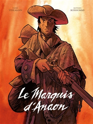 Le marquis d'Anaon : intégrale - Fabien Vehlmann