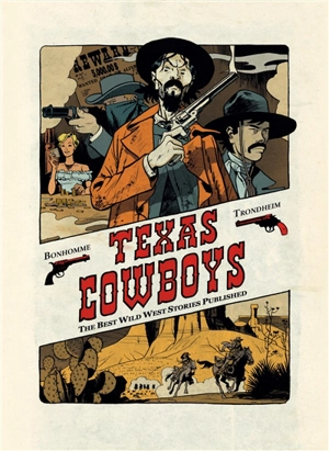 Texas cowboys : the best wild west stories published. Vol. 1 - Lewis Trondheim
