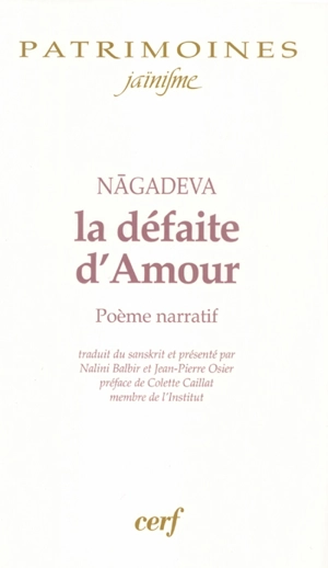 La défaite d'amour : poème narratif - Nagadeva