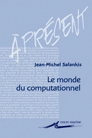 Le monde du computationnel - Jean-Michel Salanskis