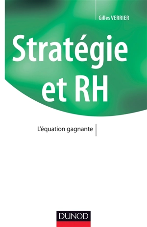 Stratégie et RH : du discours à l'action - Gilles Verrier