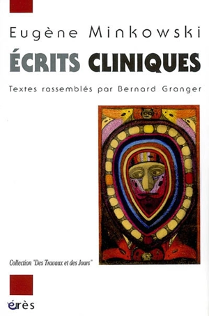 Ecrits cliniques - Eugène Minkowski