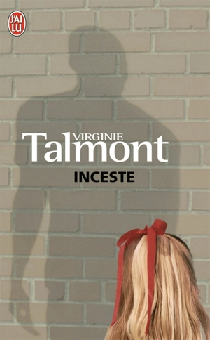 Inceste - Virginie Talmont