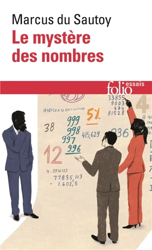 Le mystère des nombres : odyssée mathématique à travers notre quotidien - Marcus Du Sautoy