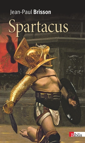Spartacus - Jean-Paul Brisson