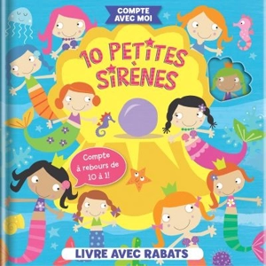 10 petites sirènes : livre avec rabats - Anne Paradis