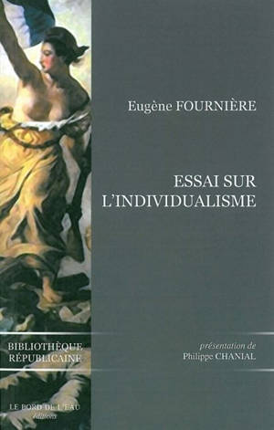 Essai sur l'individualisme - Eugène Fournière