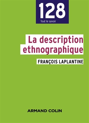 La description ethnographique - François Laplantine