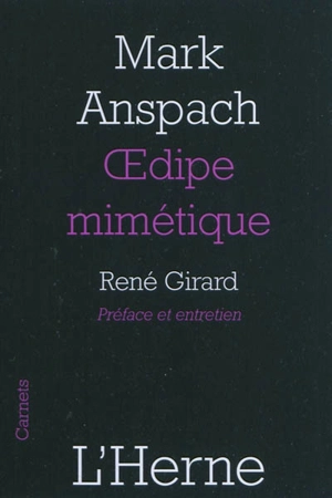 Oedipe mimétique - Mark Rogin Anspach