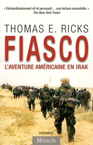 Fiasco : l'aventure américaine en Irak - Thomas E. Ricks