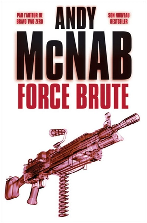 Force brute - Andy McNab