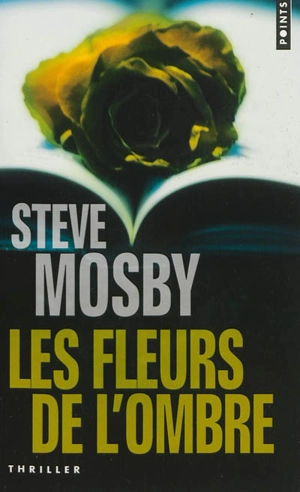 Les fleurs de l'ombre - Steve Mosby