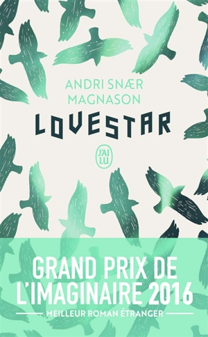 LoveStar - Andri Snaer Magnason