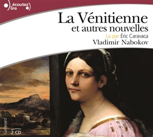 La Vénitienne : et autres nouvelles - Vladimir Nabokov
