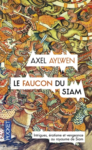 Le faucon du Siam - Axel Aylwen
