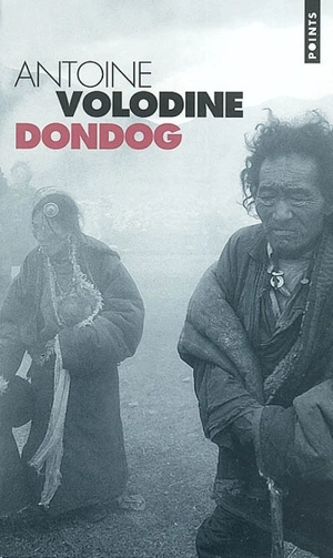 Dondog - Antoine Volodine