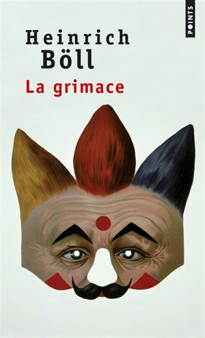 La grimace - Heinrich Böll