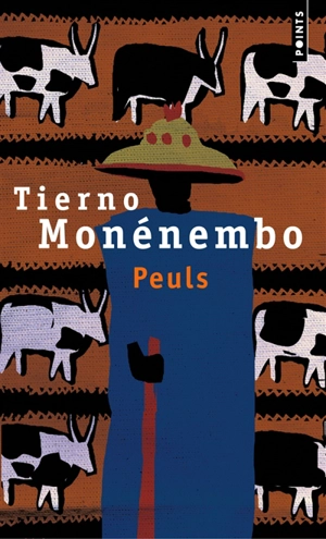 Peuls - Tierno Monénembo