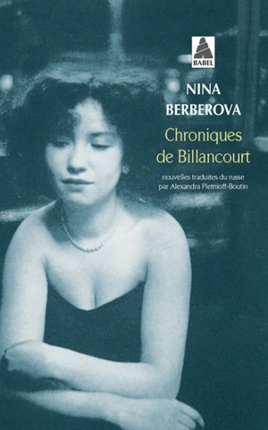 Chroniques de Billancourt - Nina Nikolaevna Berberova