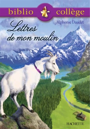 Lettres de mon moulin - Alphonse Daudet