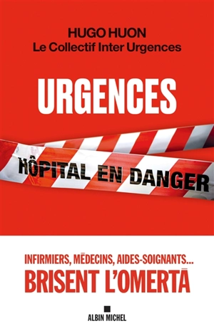 Urgences : hôpital en danger - Collectif Inter Urgences