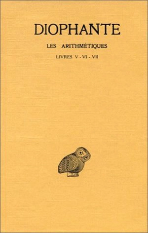 Les arithmétiques. Vol. 4. Livres V-VII - Diophante