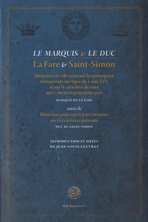 Le marquis et le duc : La Fare et Saint-Simon - Charles-Auguste La Fare