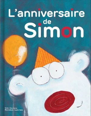 L'anniversaire de Simon - Lisa Lucas